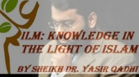 Knowledge in the Light of Islam ᴴᴰ ┇Thought Provoking┇ by Sh. Dr. Yasir Qadhi ┇TDR┇