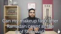 Can my makeup fasts after Ramadan count as the 6 of Shawwal?