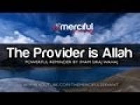 The Only Provider is Allah ᴴᴰ - Imam Siraj Wahhaj