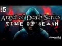 Time of Death - Angel of Death Series [5] ᴴᴰ