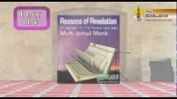 Reasons of Revelation - Day 08 - Mufti Ismail Menk