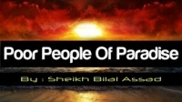 The Poor People Of Paradise ᴴᴰ ┇ Amazing Reminder ┇ by Sheikh Bilal Assad ┇ The Daily Reminder ┇