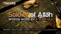 Soldier Of Allah - By A 9 Year Old ᴴᴰ ┇ Spoken Word ┇ The Daily Reminder ┇