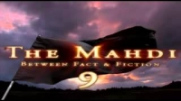 9The Mahdi - A Descendant of Hassan Not Hussein.