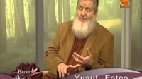 Beauties of Islam: (Part 8) The Belief System in Islam | Yusuf Estes