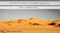 The Life Of The Prophet Muhammad | Introduction [Makkan Period] | [1/16] - Imam Anwar al-Awlaki