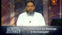 The Inevitable Journey Episode [18] - Torment & Blessings in Graveyard - By Sh Karim Abu Zaid