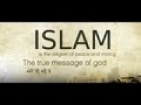 ISLAM - The True Religion Of God (Allah) - [HD]