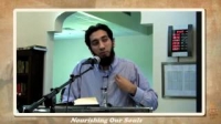 Nourishing Our Souls With The Quran - Nouman Ali Khan