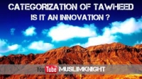 CATEGORIZING OF TAWHEED: IS IT AN INNOVATION | Imaam Abuz Zubair | ᴴᴰ
