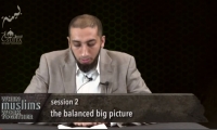 The Balanced Big Picture - 2 - When Muslims Work Together - Nouman Ali Khan