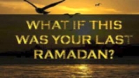 What if this is your last Ramadan? by Karim AbuZaid