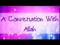 A Conversation With Allah ᴴᴰ ┇ Must Watch ┇ The Daily Reminder ┇
