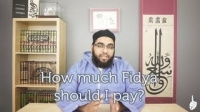 How Much Fidya Should I Pay?