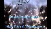 Fitan (Trials and Tribulations) by Shaykh Ibrahim Zidan