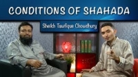 Day 4 | Conditions of Shahada | Twins of Faith Show | Sheikh Tawfique Chowdhury