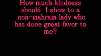 How much kindness should I show to a non-mahram lady who has done great favor to me?